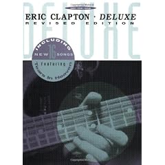 Eric Clapton Deluxe Piano Vocal Guitar Artist Songbook by Eric Clapton