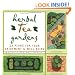 Herbal Tea Gardens: 22 Plans for Your Enjoyment & Well-Being