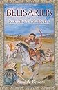 Belisarius: The First Shall Be Last