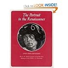 The Portrait in the Renaissance: The A. W. Mellon Lectures in the Fine Arts by John Pope-Hennessy