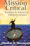 Mission Critical: Realizing the Promise of Enterprise Systems