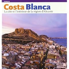 COSTA BLANCA, LA COTE A L'INTERIEUR DE LA REG.D'ALICANT