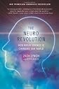 The neuro revolution : how brain science is changing our world