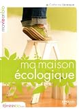 Ma maison �cologique