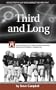 Third and Long: Men's Playbook for Solving Marital/Relationship Problems and Building a Winning Team