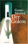 Der Golem. Roman