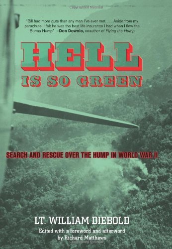Hell Is So Green: Search and Rescue over the Hump in World War II