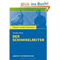 Der Schimmelreiter. Textanalyse und Interpretation zu Theodor Storm: Alle erforderlichen Infos f�r Abitur, Matura, Klausur und Referat plus Pr�fungsaufgaben mit L�sungen