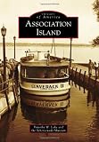Association Island (Images of America Series)
