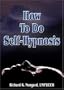 How to do Self-Hypnosis