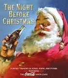 The Night Before Christmas: A Family Treasury of Songs, Poems, and Stories
