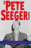 The Pete Seeger reader