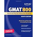 Kaplan GMAT 800: Advanced Prep for Advanced Students