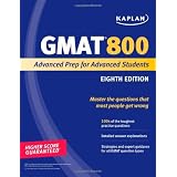 Kaplan GMAT 800: Advanced Prep for Advanced Studentsby Kaplan