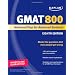 Kaplan GMAT 800: Advanced Prep for Advanced Students