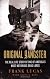Original gangster : the real life story of one of America's most notorious drug lords