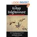 The Ecstasy of Enlightenment: Teaching of Natural Tantra