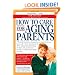 How to Care for Aging Parents