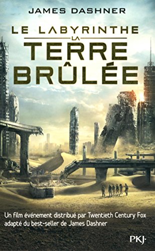 2. L'épreuve : La Terre brûlée 2. L'épreuve : La Terre brûlée