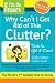 If I'm So Smart, Why Can't I Get Rid of this Clutter? (If I'm So Smart Series)
