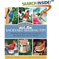 Best-Ever Backyard Birding Tips: Hundreds of Easy Ways to Attract the Birds You Love to Watch by Deborah L. Martin and Editors of Rodale Garden Books
