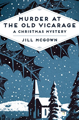 murder at the old vicarage a christmas mystery