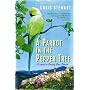 A Parrot in the Pepper Tree: A Sequel to "Driving Over Lemons" (Lemons Trilogy)