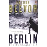 Berlin: The Downfall 1945by Antony Beevor