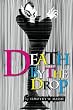 DEATH BY THE DROP