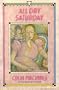 All Day Saturday (Hogarth Fiction)