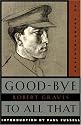 Good-Bye to All That: An Autobiography (Anchor Books)