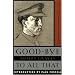 Good-Bye to All That: An Autobiography (Anchor Books)