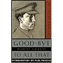 Good-Bye to All That: An Autobiography (Anchor Books)