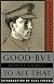 Good-Bye to All That: An Autobiography (Anchor Books)