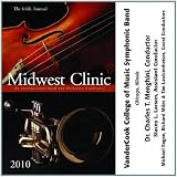 2010 Midwest Clinic: VanderCook College of Music Symphonic Band