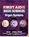 First Aid for the Basic Sciences: Organ Systems (First Aid Series)