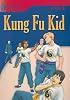 Kung Fu Kid (Foundations Reader)