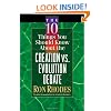 The 10 Things You Should Know About the Creation Vs. Evolution Debate (Rhodes, Ron)