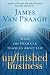 Unfinished Business: What the Dead Can Teach Us About Life
