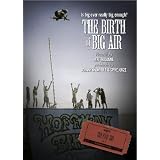 ESPN FILMS 30 FOR 30:BIRTH OF BIG AIR