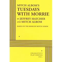 Mitch Albom's Tuesdays with Morrie