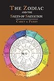 The Zodiac and the Salts of Salvation: Two Parts