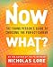 Now What?