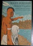 Mary Jemison,: Seneca captive