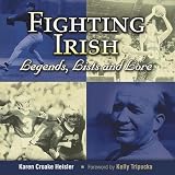 Fighting Irish Legends, Lists and Lore