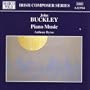Buckley: Piano Music- 3 Preludes / Winter Music / Oileain