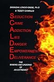 Scalded: The Making and Undoing of an Extremist