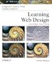 Learning Web Design: A Beginner's Guide to HTML, Graphics, and Beyond