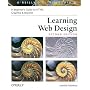 Learning Web Design: A Beginner's Guide to HTML, Graphics, and Beyond