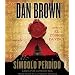 El simbolo perdido (Spanish Edition)